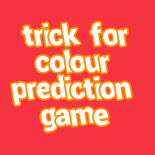 trick for colour prediction game